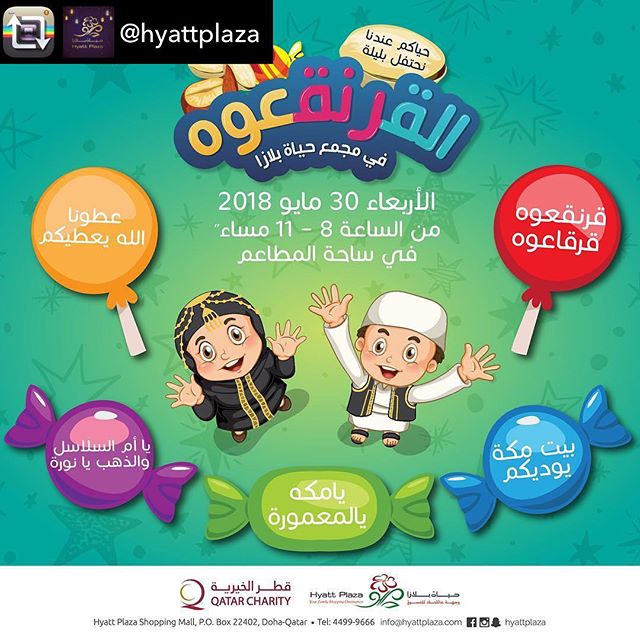 Repost from @hyattplaza & English will follow.. . شاركونا إحتفالية القرنقعوه في مجمع حياة بلازا، من الساعة ٨ وحتى ١١ مساءً، ألعاب، رقصات وأغاني تراثية، توزيع أكياس القرنقعوه والعديد من الفعاليات المميزة. بإنتظاركم . Join us and celebrate the Garangaoh Night at Hyatt Plaza Wednesday from 8-11 pm, games, traditional dances, Garangaoh bags distribution and many other activities . . ‎#قطر_الخيرية #رمضان_مع_حياة_بلازا @qcharity